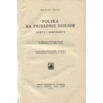 SEYDA Marian - Polska na przełomie dziejów. Fakten und Dokumente [Satz mit 2 Bänden] [1927, 1931].