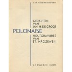 GROOT Jan Hendrik de - Gedichten. Polonaise [Nijkerk 1934] [woodcuts by Stefan Mrożewski].