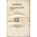 KRAKOV (KRAKOWOWA) Paulina - Obrazy a obrázky Varšavy [prvé vydanie 1848].