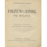 ZAHORSKI Wladyslaw - Guide to Vilnius [with plan of downtown] [1927].
