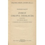 MAGRYŚ Franciszek - Żywot chłopa-działacza [1932]