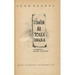 BAHDAJ Adam - I bet on Tolk Banana [first edition 1967] [ill. Juliusz Makowski].