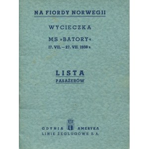 Lista pasażerów wycieczki na Fiordy Norwegii. M/S Batory 17.VII.-27.VII.1938