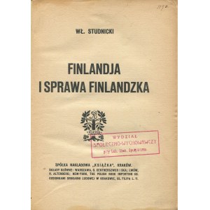 STUDNICKI Władysław - Finlandia i sprawa finlandzka [1910]