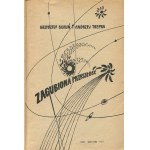 BORUŃ Krzysztof, TREPKA Andrzej - Cosmic Trilogy: Lost Future, Proxima, Cosmic Brothers [set of 3 volumes] [first edition 1956-1959].