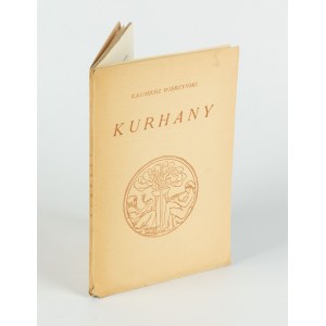 WIERZYŃSKI Kazimierz - Kurhany [first edition 1938] [AUTOGRAPH AND DEDICATION].