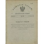 Official Gazette of the Republic of Poland. No. 35 Treaty of Peace [Versailles] between the Allied and Associated Powers and Germany, signed at Versailles on June 28, 1919, together with the Protocol, signed at Versailles on June 28, 1919 [issued 1920].