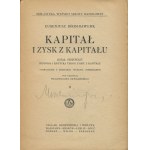 BÖHM-BAWERK Eugene (Eugen) - Capital and return on capital. First chapter. History and criticism of the theory of profit on capital [set of 2 volumes] [1924, 1925].
