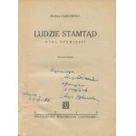 DĄBROWSKA Maria - Ludzie stamtąd. Cykl opowieści [1946] [AUTOGRAF I DEDYKACJA]