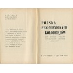 Poland of the transformed wheelwrights. A collection of articles and reports by contributors to the London Chronicle [London 1968].
