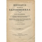 BULIŃSKI Melchior - Monograph of the city of Sandomierz. With a portrait of the author, with a view of the city of Sandomierz during the Swedish war of 1656, according to a drawing in Puffendorf's work, and 18 other woodcuts [1879].