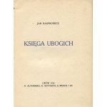 KASPROWICZ Jan - Księga ubogich [wydanie pierwsze 1916]