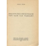 HANDKE Kwiryna - Sémantické a štruktúrne typy názvov varšavských ulíc [1970].