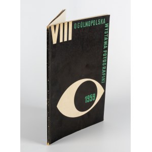 VIII Ogólnopolska Wystawa Fotografiki. Katalog [1959] [Plewiński, Rolke, Hartwig, Beksiński]