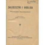 SCHWARTZ Jozef - Zaleszczyki and surroundings. A sightseeing guide [Ternopil 1931].