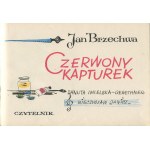 BRZECHWA Jan - Czerwony Kapturek [1966] [ill. Danuta Imielska-Gebethner].