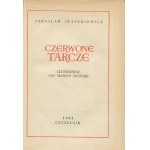 IWASZKIEWICZ Jarosław - Czerwone tarcze [1954] [il. Jan Marcin Szancer]