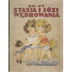 OPPMAN Artur (pseud. Or-Ot) - Stasia und Józia wandern [ca. 1927].