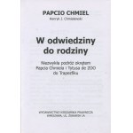 CHMIELEWSKI Henryk J. (Papcio Chmiel) - W odwiedziny do rodziny. Neobyčajná plavba loďou Papcia Chmiela a Tita de ZOO na Trapéz [2005] [AUTOGRAF A DEDIKCIA S FIGURKOU].