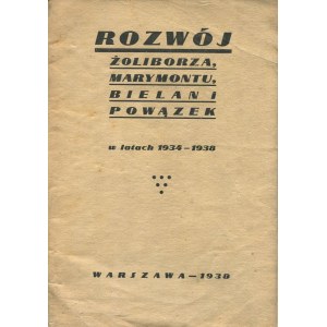 Vývoj Żoliborzu, Marymontu, Bielan a Powązki v letech 1934-1938 [1938].
