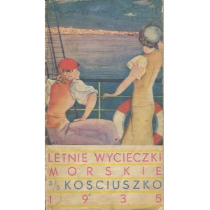 Sommerliche Ausflüge auf dem Schiff Kościuszko. Gdynia-America Shipping Lines S.A. [1935]