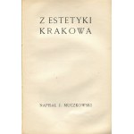 MUCZKOWSKI Józef Jakub - Z estetyki Krakowa [1905]