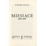 BRANDYS Kazimierz - Miesiące 1978-1987 [komplet 4 tomów] [wydanie pierwsze Paryż 1981-1987]