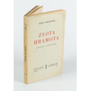 ŁOBODOWSKI Jozef - Zlota hramota [first edition Paris 1954] [ill. Yuri Kulchytsky].