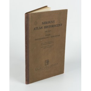 NANKE Czeslaw, SEMKOWICZ Władysław [opr.] - School historical atlas. Part two. Medieval and modern history [1932].