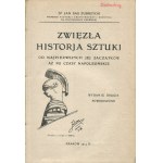 SAS-ZUBRZYCKI Jan - A Concise History of Art. From its earliest beginnings to Napoleonic times [1914].