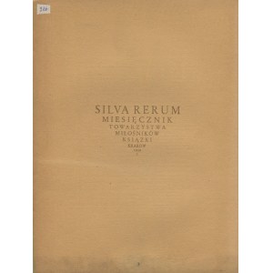 Silva Rerum. Monthly magazine of the Society of Book Lovers [exlibrises, bindings, bibliophilic prints].