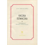BRZECHWA Jan - Kaczka Dziwaczka [1958] [il. Henryk Tomaszewski].