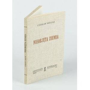 MILLOSZ Czeslaw - Nieobjęta ziemia [first edition Paris 1984].