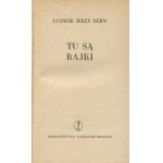 KERN Ludwik Jerzy - Tu są bajki [wydanie drugie 1954] [il. Daniel Mróz]