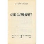 MILLOSZ Czeslaw - Gucio the enchanted [first edition Paris 1965].