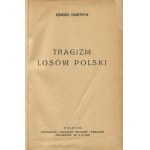 GIERTYCH Jędrzej - Tragizm losów Polski [Erstausgabe Pelplin 1936].