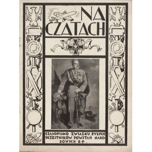 Na czatach. Czasopismo Związku b. Uczestników Powstań Narodowych R.P. Numer 1 z 11 listopada 1928 roku [okł. Marian Walentynowicz?]