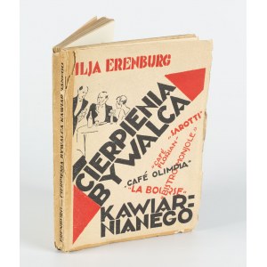 ERENBURG Ilya - Conventional Sufferings of a Café Regular [first edition Swarm 1927].
