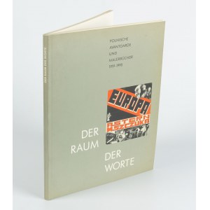 Der Raum der Worte. Polnische Avantgarde und Künstlerbücher 1919-1990. exhibition catalog [1991].