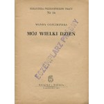 GOŚCIMIŃSKA Wanda - Mój wielki dzień [1951]