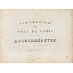 Collection de vues de Paris prises au daguerréotype. Gravures en taille douce sur acier par Chamouin (Widoki Paryża) [ok. 1850]