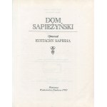 SAPIEHA Eustachy, SAŁADAJSKA-SAEED Maria - Dom sapieżyński [set of 2 volumes] [1995, 2008].