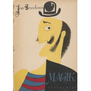 BRZECHWA Jan - Magik [prvé vydanie 1957] [il. Janusz Stanny].