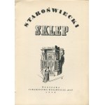 IWASZKIEWICZ Jaroslaw, TUWIM Julian et al - Staroświecki sklep (Wedel) [first edition 1938] [woodcuts by Cieślewski, Mrożewski, Bartłomiejczyk, among others].