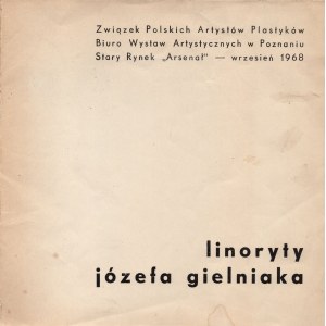 GIELNIAK Józef - Linocuts. Exhibition catalog [1968].