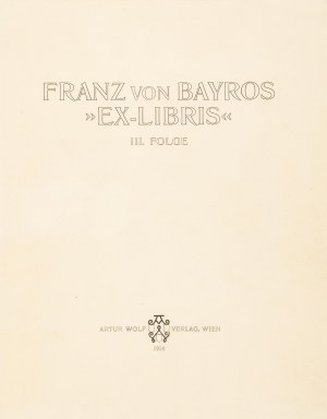 Franz von Bayros (1866 Zagreb - 1924 Wiedeń), Teka 12 erotyków EX-LIBRIS III. FOLGE, 1914 r.