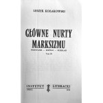 KOŁAKOWSKI Leszek (autograf) - Główne nurty marksizmu tom III (KULTURA PARYSKA)