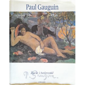 GAUGUIN Paul - Życie i twórczość (album dzieł wszystkich)