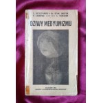 SZCZEPAŃSKI Ludwik - Dziwy medyumizmu [Die Wunder des Mittelalters