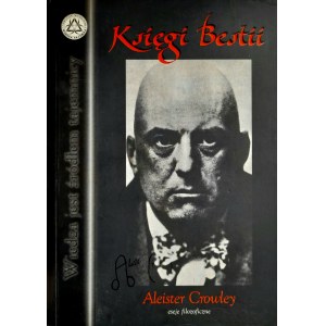 CROWLEY Aleister - Księgi Bestii